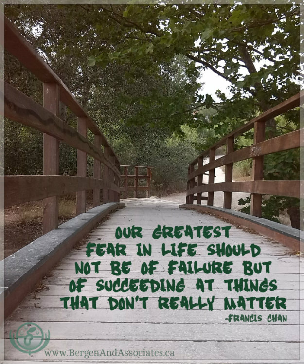 Our greatest fear in life should not be of failure but succeeding at things that don